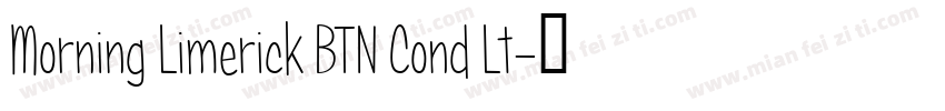 Morning Limerick BTN Cond Lt字体转换